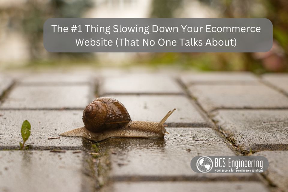 The #1 Thing Slowing Down Your Ecommerce Website (That No One Talks About)
