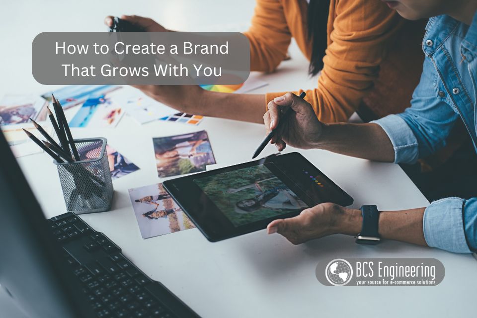 How to Create a Brand That Grows With You