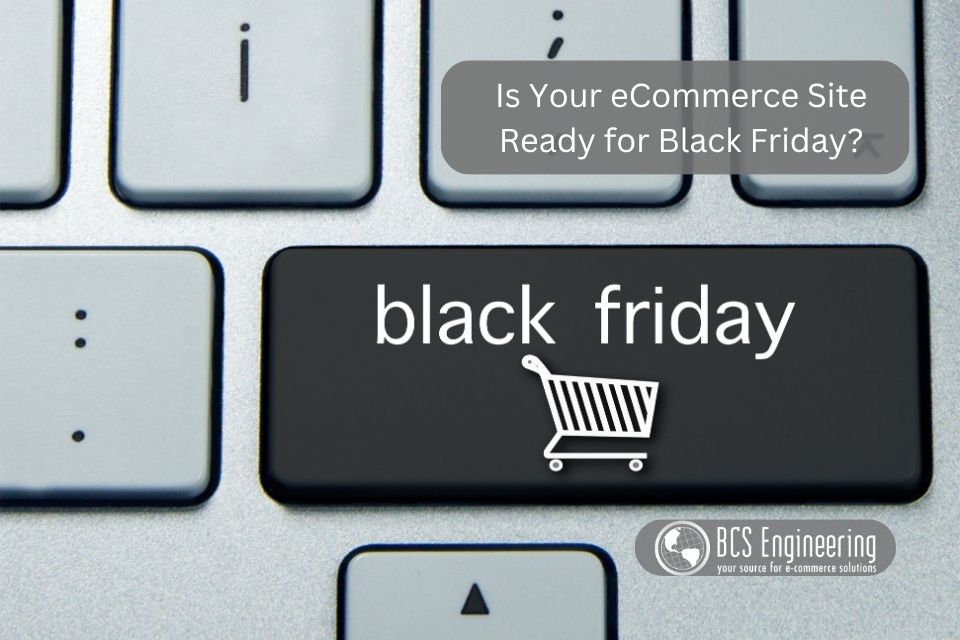 Is Your eCommerce Site Ready for Black Friday?