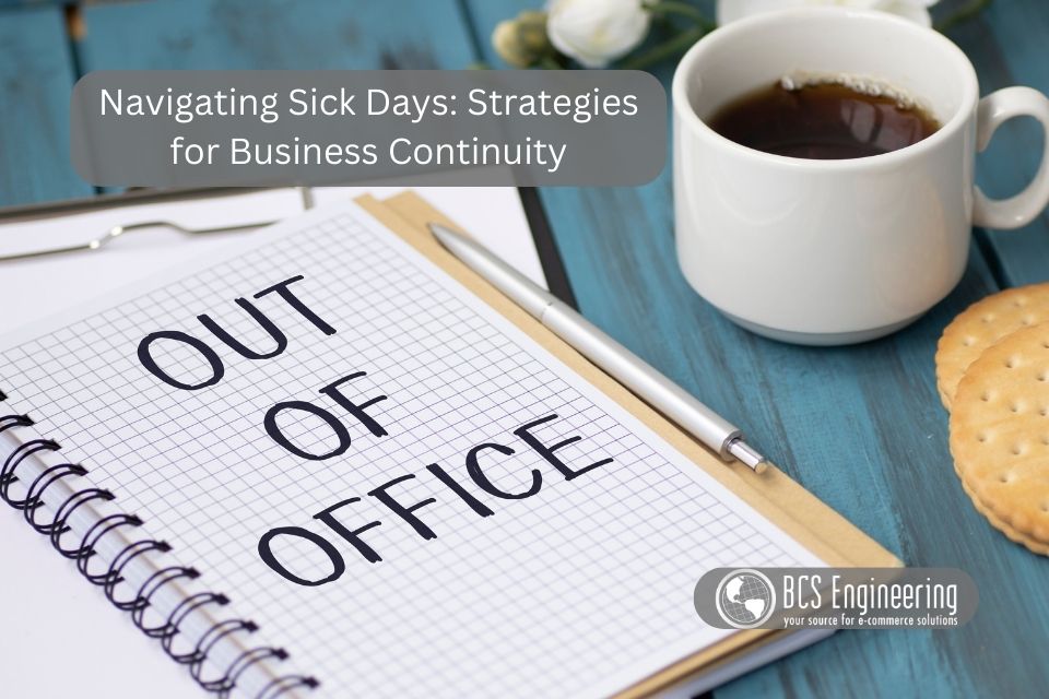 Navigating Sick Days: Strategies for Business Continuity