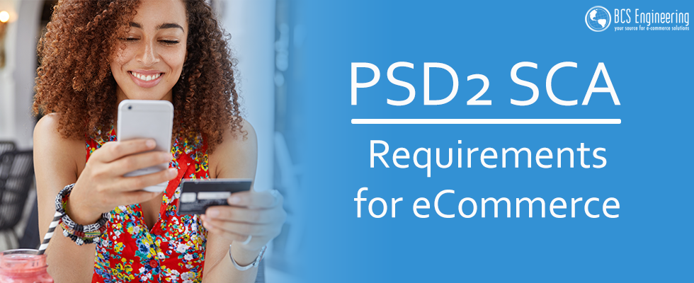 PSD2 SCA Requirements for eCommerce